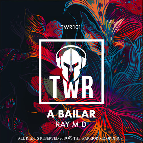 Ray MD - A BAILAR / The Warrior Recordings