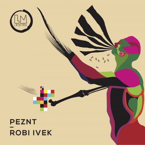 PEZNT - Robi Ivek / Lapsus Music