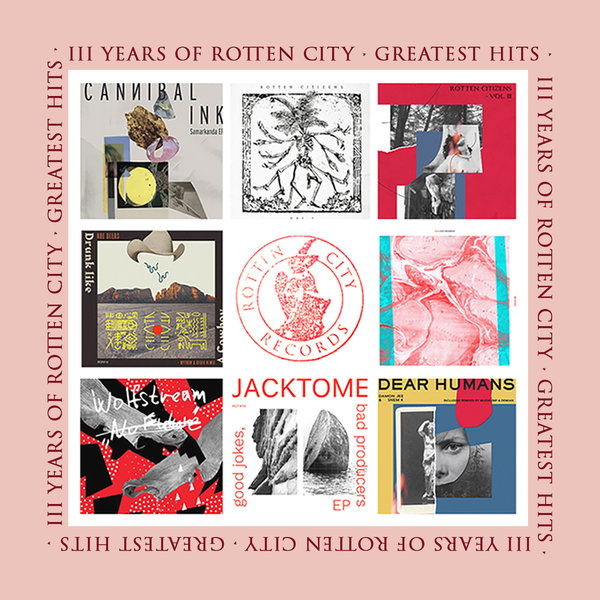 VA - Three Years Of Rotten City (Greatest Hits) / Rotten City Files