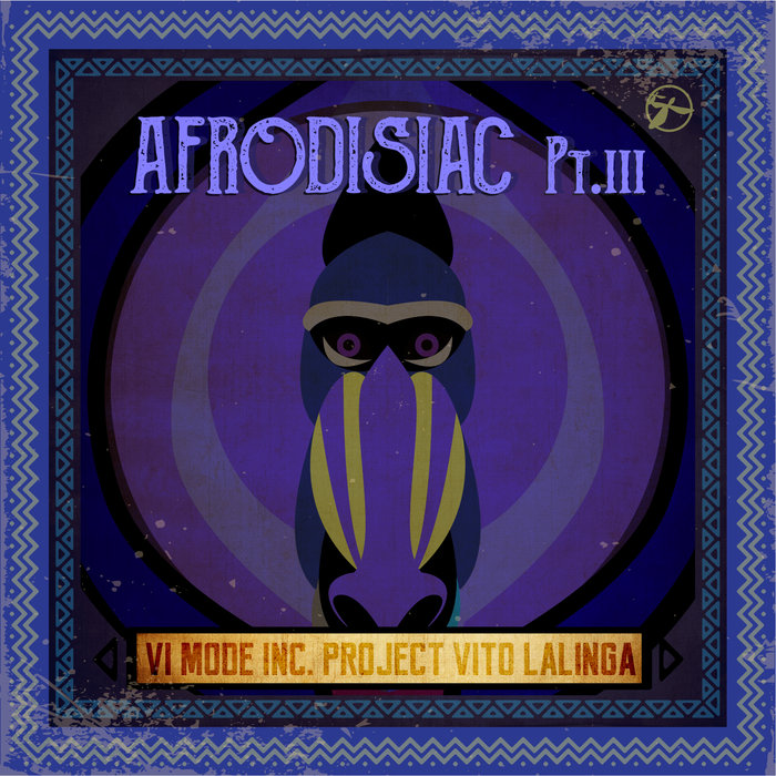 Vito Lalinga - Afrodisiac Part III / Timewarp Music