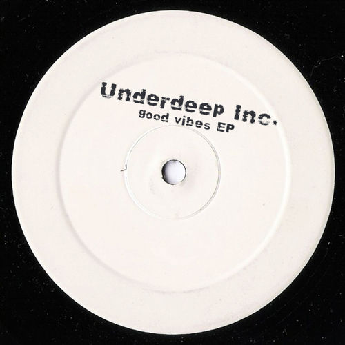 Underdeep Inc. - Good Vibes EP / Audacity Music