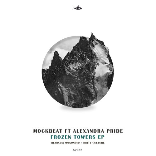 MockBeat & Alexandra Pride - Frozen Towers / Submarine Vibes
