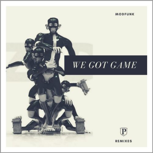 Modfunk - We Got Game (Remixes) / LIFE IS MUSIC