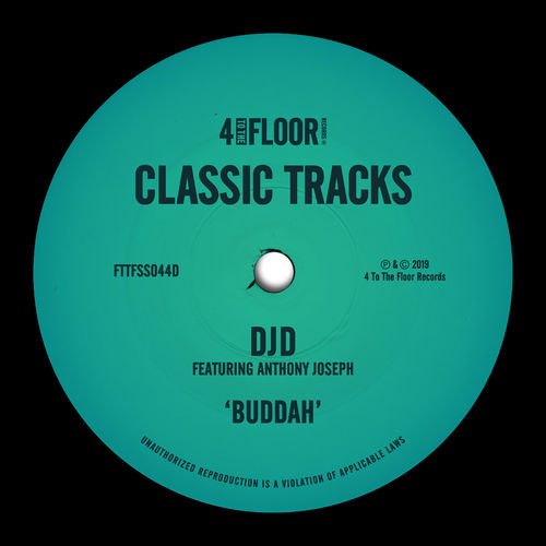 DJD - Buddah (feat. Anthony Joseph) / 4 To The Floor Records