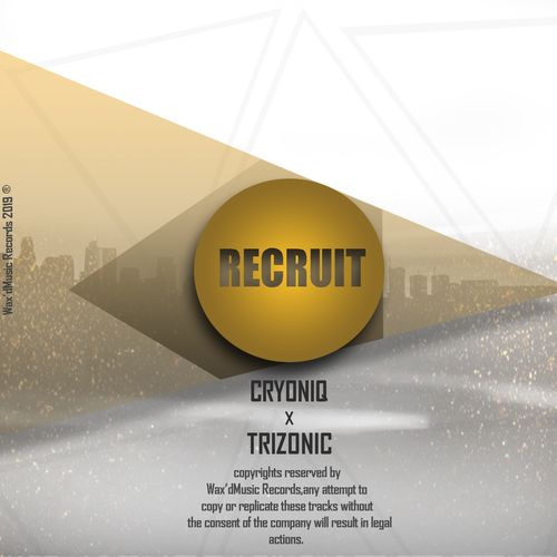 CryoniQ X Trizonic - Recruit / Wax'dMusic Records