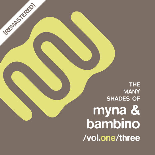 VA - The Many Shades of Myna & Bambino, Vol. One/Three / Myna Music