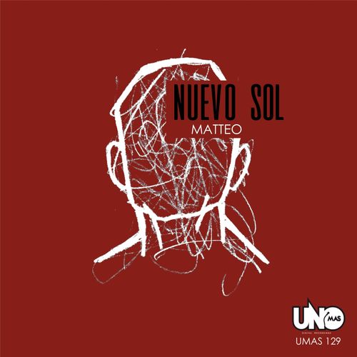 Matteo - Nuevo Sol / Uno Mas Digital Recordings