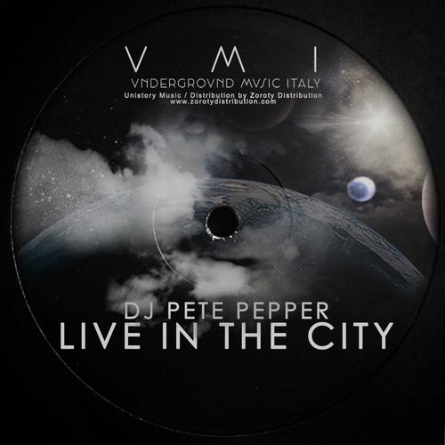 Dj Pete Pepper - Live in the City / Underground Music Italy