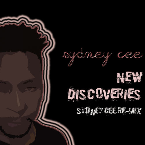 Sydney Cee - New Discoveries / WickedSoulRecords
