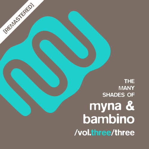 VA - The Many Shades of Myna & Bambino, Vol. Three/Three / Myna Music