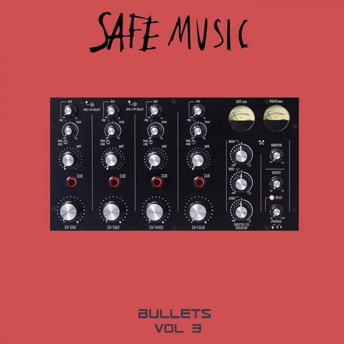 VA - Safe Music Bullets, Vol.3 / Safe Music