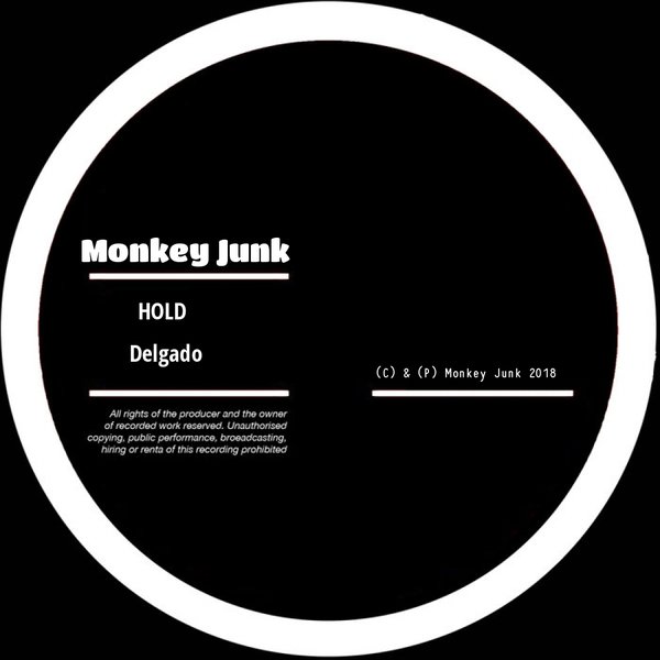 Delgado - Hold / Monkey Junk