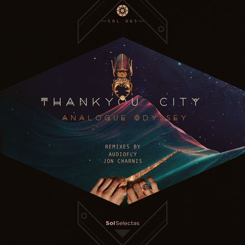 Thankyou City - Analogue Odyssey / Sol Selectas