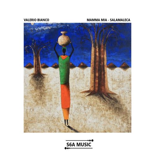 Valerio Bianco - Mamma Mia / S6A Music