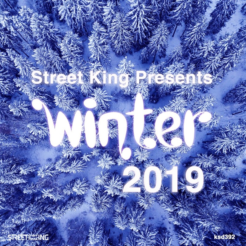 VA - Street King presents Winter 2019 / Street King