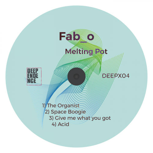 Fab_O - Melting Pot / Deependence Rec