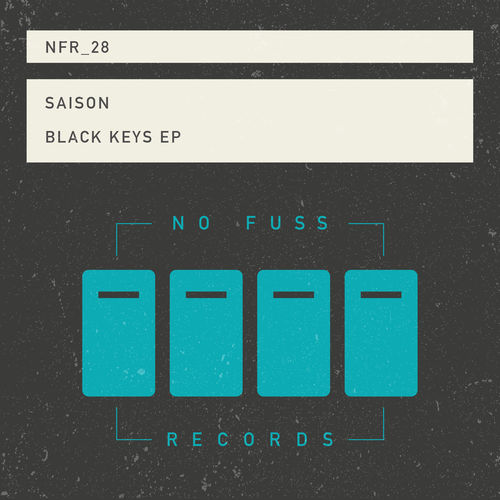 Saison - Black Keys EP / No Fuss Records