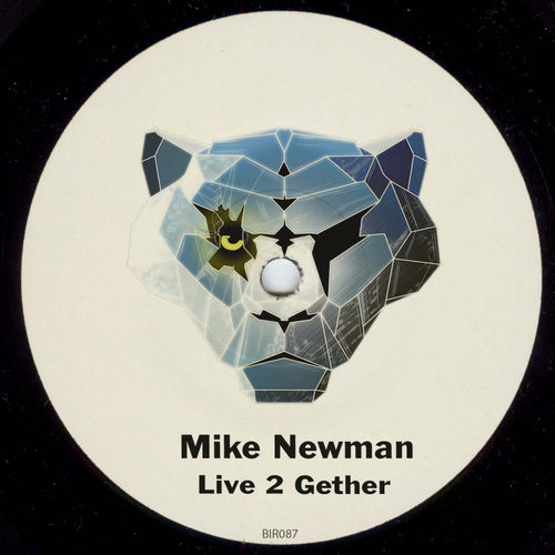 Mike Newman - Live 2 Gether / Bagira Ice Records