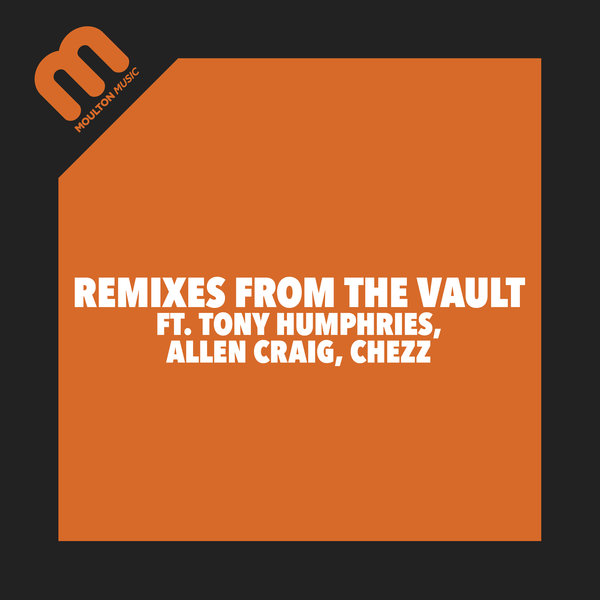 VA - Remixes From The Vault / Moulton Music