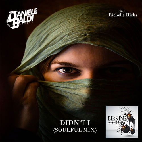 Daniele Baldi and Richelle Hicks - Didn'T / Birkin Records