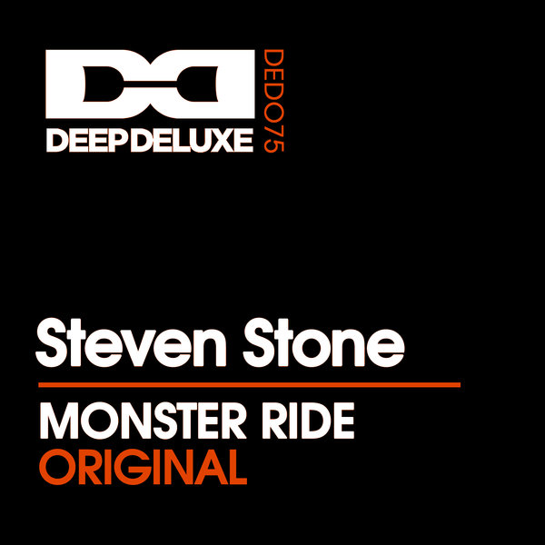 Steven Stone - Monster Ride / Deep Deluxe Recordings