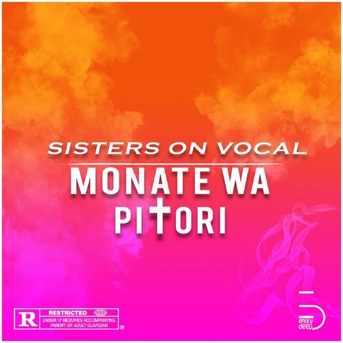 Sisters On Vocal - Monate Wa Pitori / Entity Deep