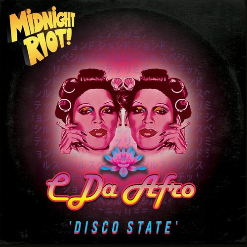 C Da Afro - Disco State / Midnight Riot