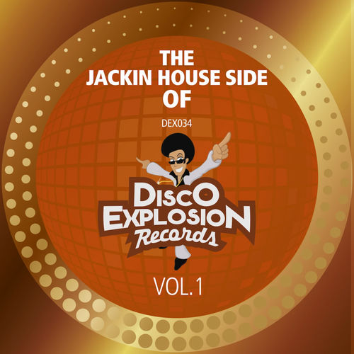 VA - The Jackin Side of Disco Explosion Records / Disco Explosion Records