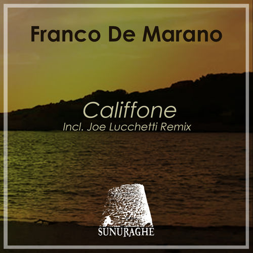Franco De Marano - Califfone / Sunuraghe