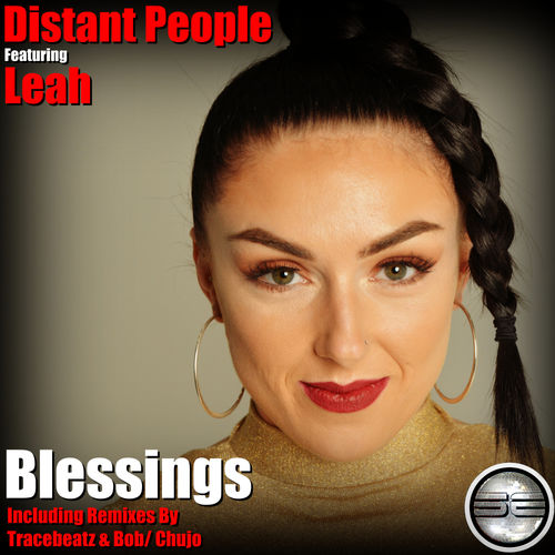 Distant People - Blessings (The Remixes) / Soulful Evolution