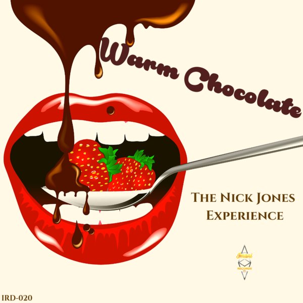 The Nick Jones Experience - Warm Chocolate / Imani Records