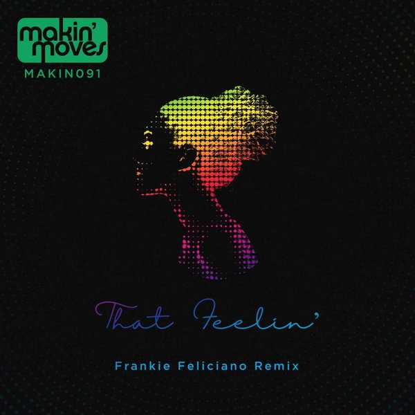 Cornell CC Carter - That Feelin' (Frankie Feliciano Remix) / Makin Moves