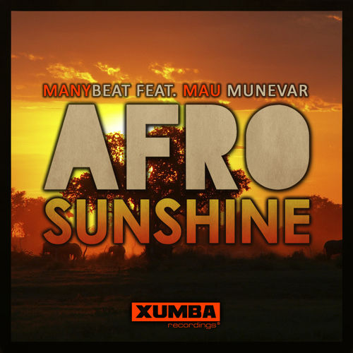 Manybeat feat. Mau Munevar - Afro Sunshine (Guitar Session Mix) / Xumba Recordings