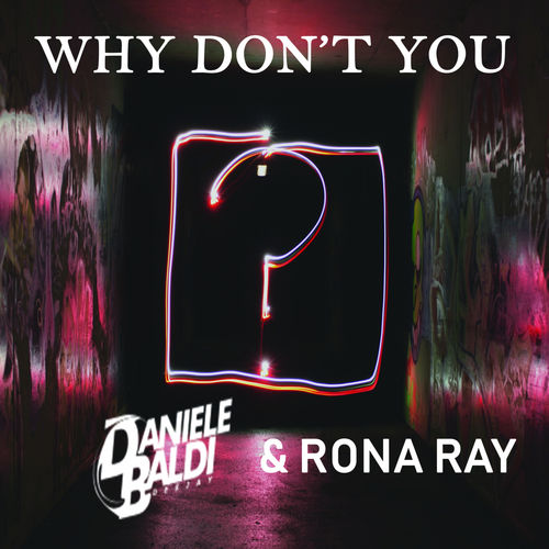 Daniele Baldi & Rona Ray - Why don't You / Birkin Records