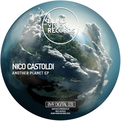 Nico Castoldi - Another Planet EP / Blind Vision Records