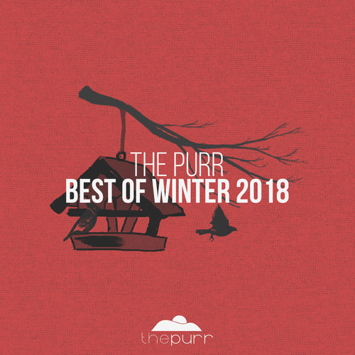 VA - Best of Winter 2018 / The Purr