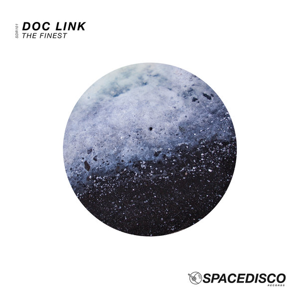 Doc Link - The Finest / Spacedisco Records