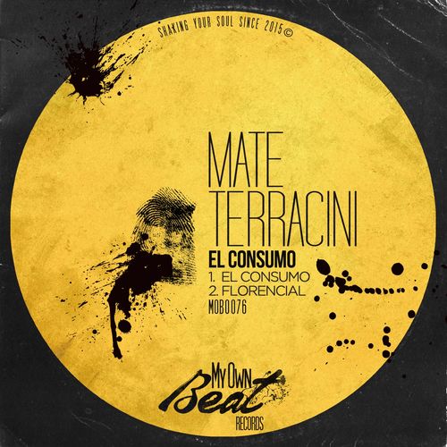 Mate Terracini - El Consumo / My Own Beat