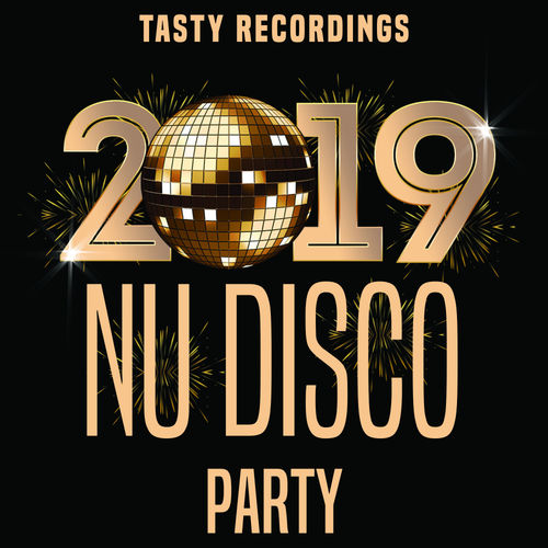 VA - Tasty Recordings - 2019 Nu Disco Party / Tasty Recordings