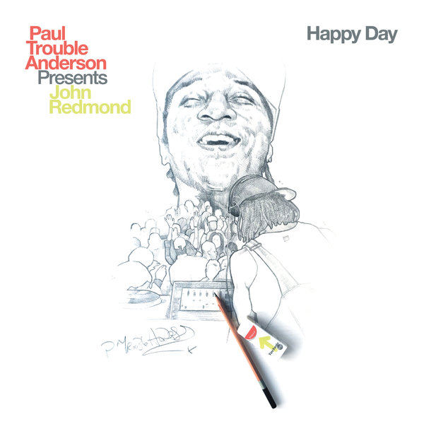 Paul Trouble Anderson - Happy Day / BBE