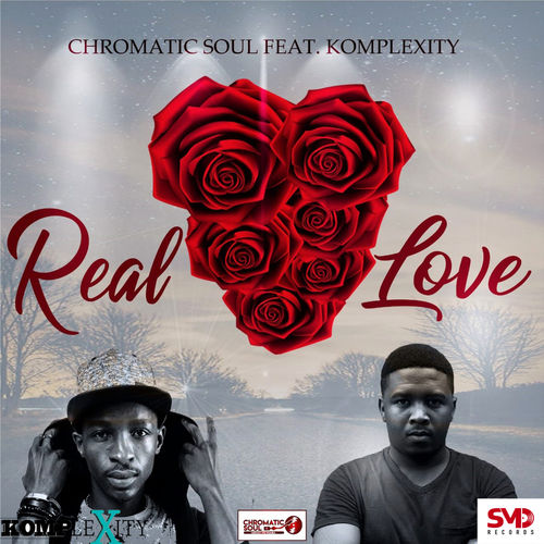 Chromaticsoul ft Komplexity - Real Love / Sefako Makwala Record Company