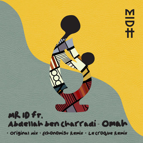 Mr. ID, Abdellah Ben Charradi - Omah / Madorasindahouse Records
