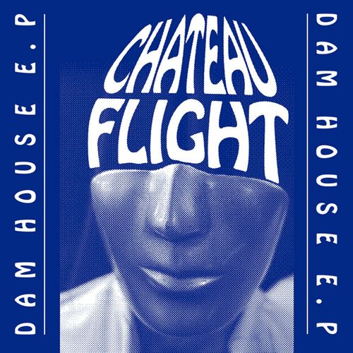 Chateau Flight - Dam House / Versatile Records
