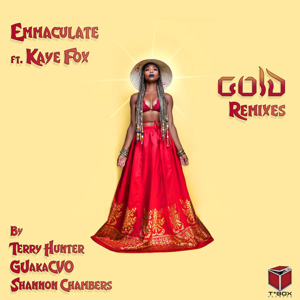 Emmaculate feat. Kaye Fox - Gold Remixes / T's Box