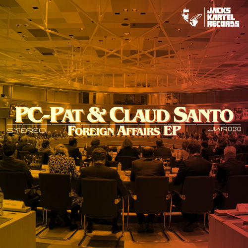 PC-Pat & Claud Santo - Foreign Affairs EP / Jack's Kartel Records