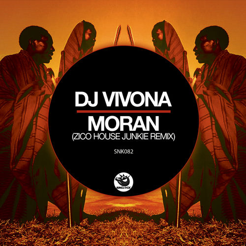 Dj Vivona - Moran (Zico House Junkie Remix) / Sunclock