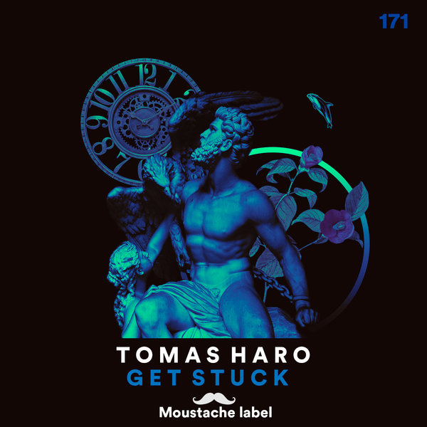 Tomas Haro - Get Stuck / Moustache Label