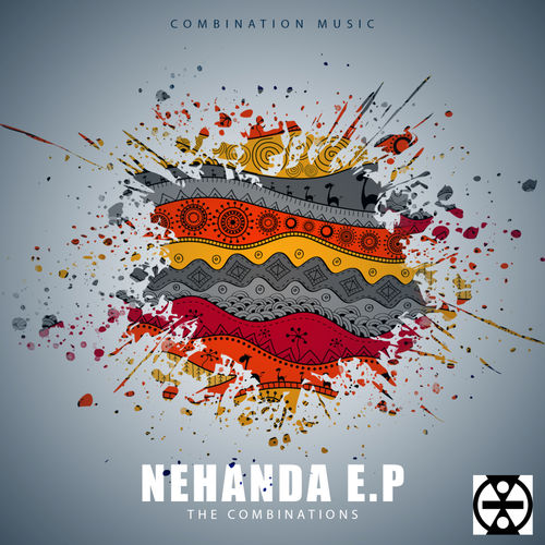 The CombiNations - Nehanda E.P / CombiNation Music