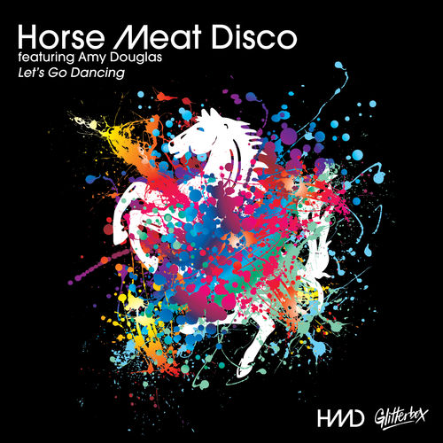 Horse Meat Disco - Let's Go Dancing (feat. Amy Douglas) / Glitterbox Recordings