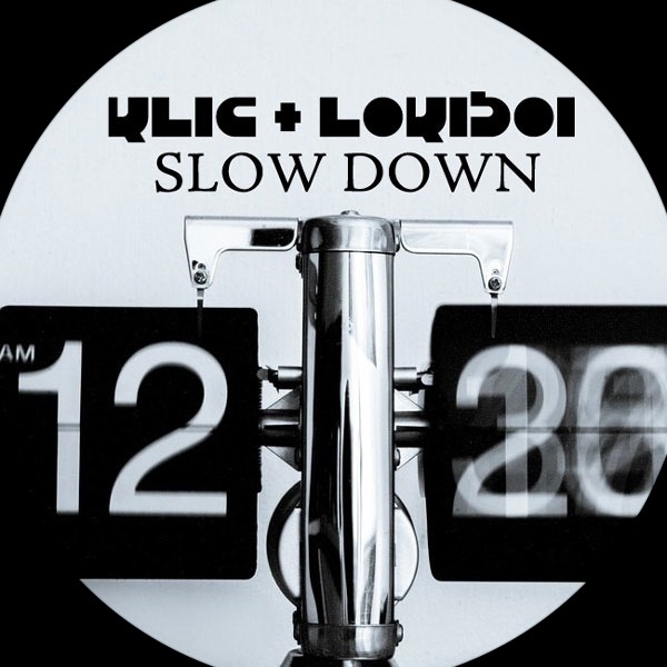 Klic & Lokiboi - Slow Down / Kolour Recordings